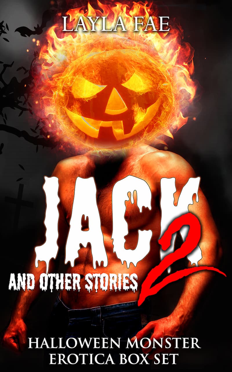 jack 2 halloween monster erotica by layla fae